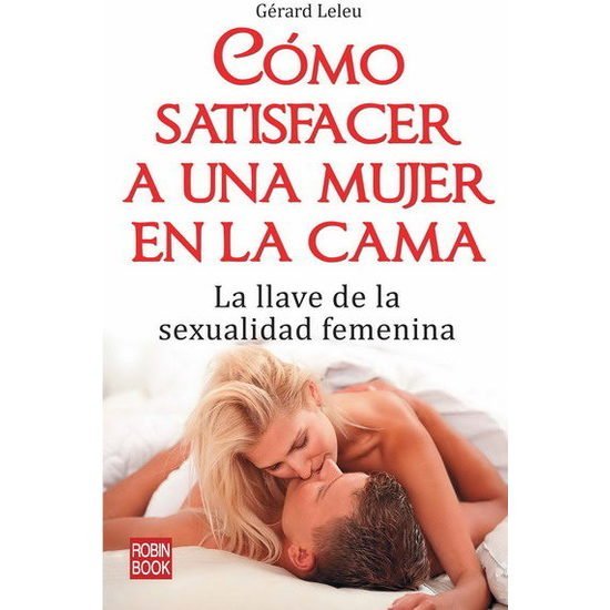 How to satisfy a woman in bed