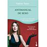 Antimanual de Sexo by Valérie Tasso | 320 Pages of Insight