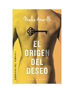 The origin of desire Temple chronicles i