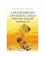 Grupo planeta - las noches en las que el cielo era de color naranja