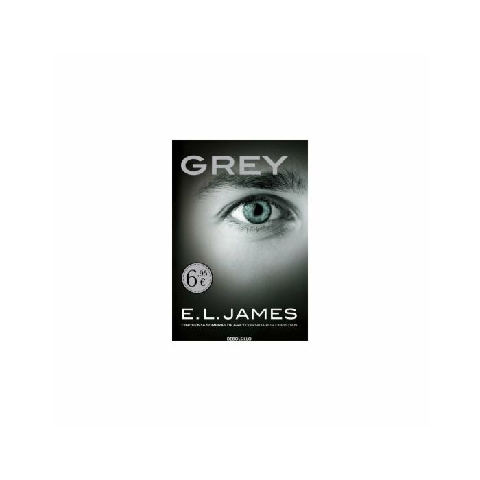 Grey: Fifty Shades of Grey told by christian - debolsillo