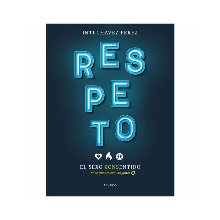 Respeto: el sexo con sentido