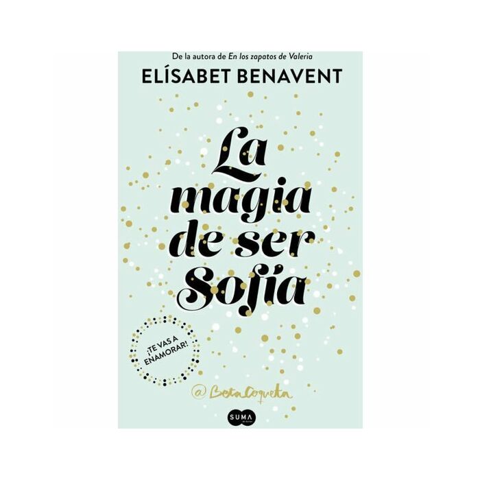 La magia de ser sofía (bilogía sofía 1)